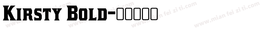 Kirsty Bold字体转换